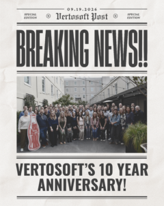 Newspaper front page stating "breaking News... Vertosoft's 10 Year Anniversary"
